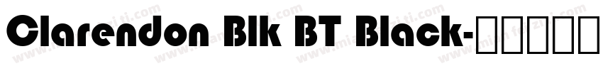 Clarendon Blk BT Black字体转换